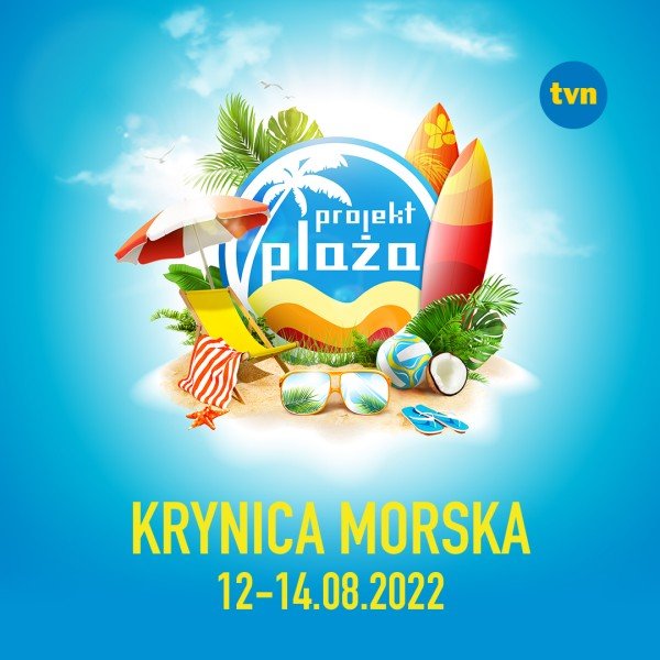 PROJEKT PLAŻA W KRYNICY MORSKIEJ 12-14 SIERPNIA