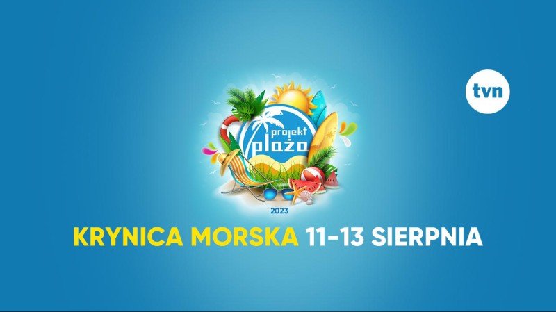 Następny przystanek Projektu Plaża: Krynica Morska! - TVN